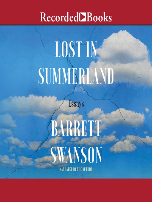 Title details for Lost in Summerland by Barrett Swanson - Available